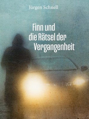 cover image of Finn und die Rätsel der Vergangenheit